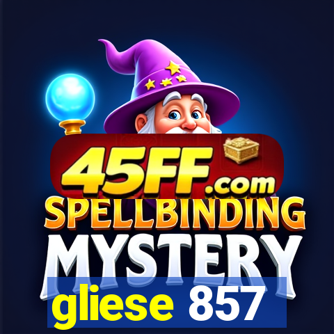 gliese 857